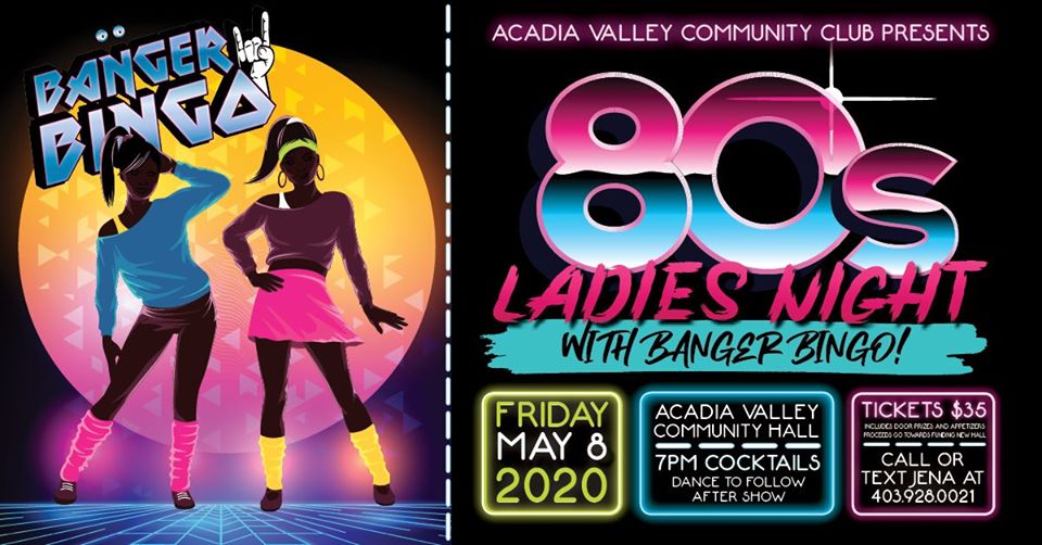 Acadia Valley 80's Ladies Night!